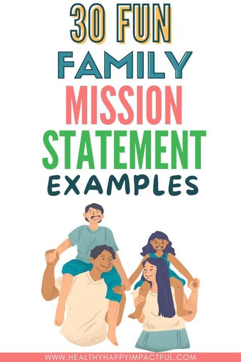 30 Easy Family Mission Statement Examples & Ideas For 2023 Family Goals Quotes, Life Mission Statement, Family Mission Statement, Vision Statement Examples, Mission Statement Examples, Family Mission Statements, Personal Mission Statement, Family Mission, Family Motto