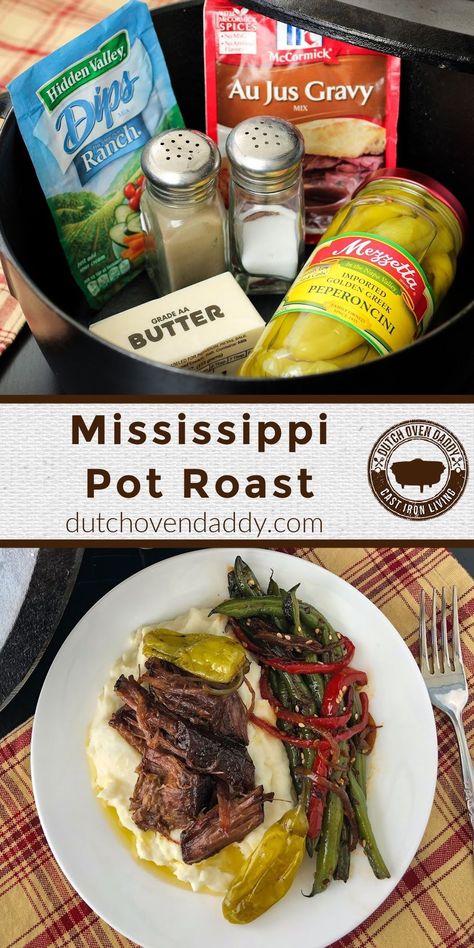 Mississippi Pot Roast Stove Top, Roast In Oven Recipe How To Cook, Mississippi Pot Roast In Dutch Oven, Mississippi Pot Roast Dutch Oven, Chuck Roast Recipes Cast Iron, Dutch Oven Mississippi Pot Roast, Mississippi Pot Roast In Oven, Oven Mississippi Pot Roast, Mississippi Mud Roast