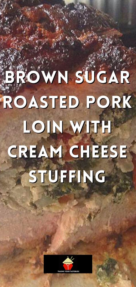 Brown Sugar Roasted Pork Loin with Cream Cheese Stuffing. This is a lovely recipe using tender pork loin, stuffed with peppers, cream cheese, spinach and garlic then rolled with a delicious Brown sugared spice rub. Oven roasted, this joint of meat comes out nice and juicy and full of flavor. Rolled Pork Roast, Peppers Cream Cheese, Tender Pork Loin, Boneless Pork Loin Recipes, Pork Loin Oven, Pork Loin Recipes Oven, Brown Sugar Pork Tenderloin, Pork Sirloin Roast, Roasted Pork Loin