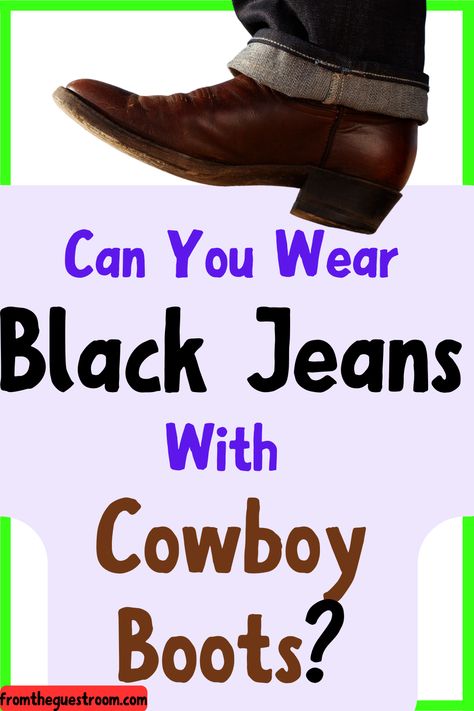 A man wears black jeans with cowboy boots. Black Jeans Brown Cowboy Boots Outfit, Black Jeans And Cowboy Boots Outfit, Black Jeans With Cowboy Boots, Brown Cowgirl Boots Outfit, Black Jeans Brown Boots, Jeans And Cowboy Boots Outfit, Jeans With Cowboy Boots, Brown Cowboy Boots Outfit, Short Cowboy Boots Outfit