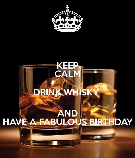 Men Drinks, Happy Birthday Whiskey, Happy Birthday Drinks, Birthday Wishes For A Friend, Happy Birthday Wishes For Him, Happy Birthday Cheers, Whiskey Quotes, Happy Birthday Wishes For A Friend, Happy Birthday For Him