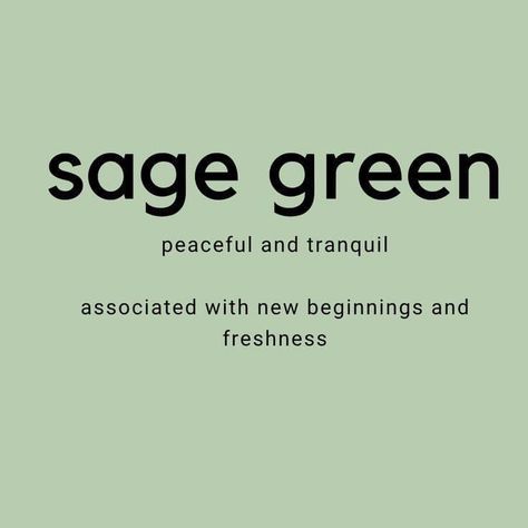 Sage Color Meaning, The Color Green Meaning, Green Meaning Aesthetic, Sage Name Meaning, Sage Green Meaning, Quotes On Green Colour, Sage Green Inspirational Quotes, Who Is Your Green Person, Color Green Meaning