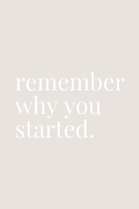 Remember why you started ⭐ Remember Why U Started, Macbook Pics, Mindset Wallpaper, 2025 Aesthetic, Remember Your Why, Nursing School Motivation, Remember Why You Started, Marketing Photos, Photo Insta