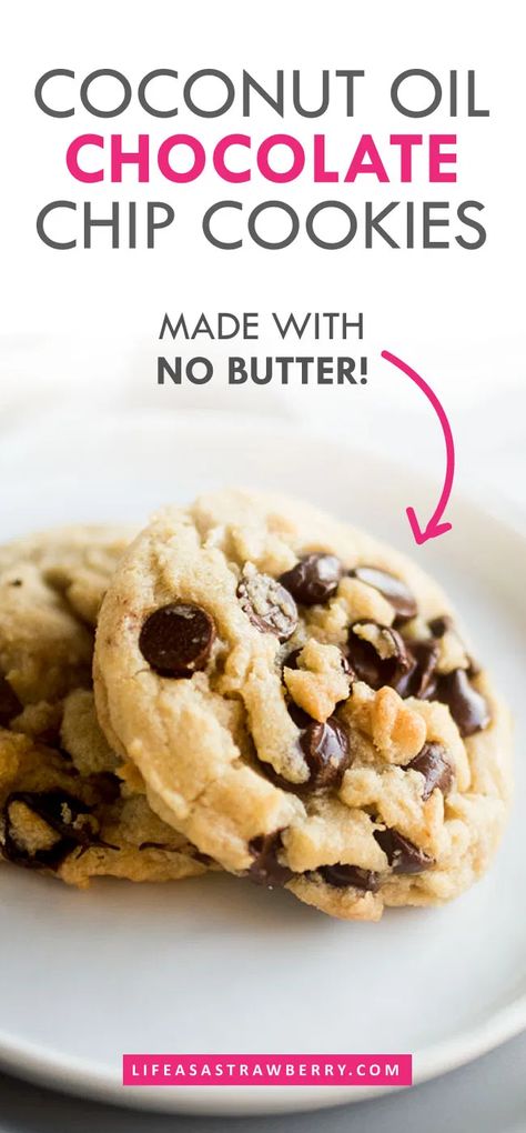 Cookies With No Butter, Homemade Chocolate Chip Cookie Recipe, Butterless Cookies, Chocolate Chip Cookies From Scratch, Coconut Oil Chocolate Chip Cookies, Fluffy Chocolate Chip Cookies, Coconut Oil Cookies, Coconut Oil Chocolate, Cookies From Scratch