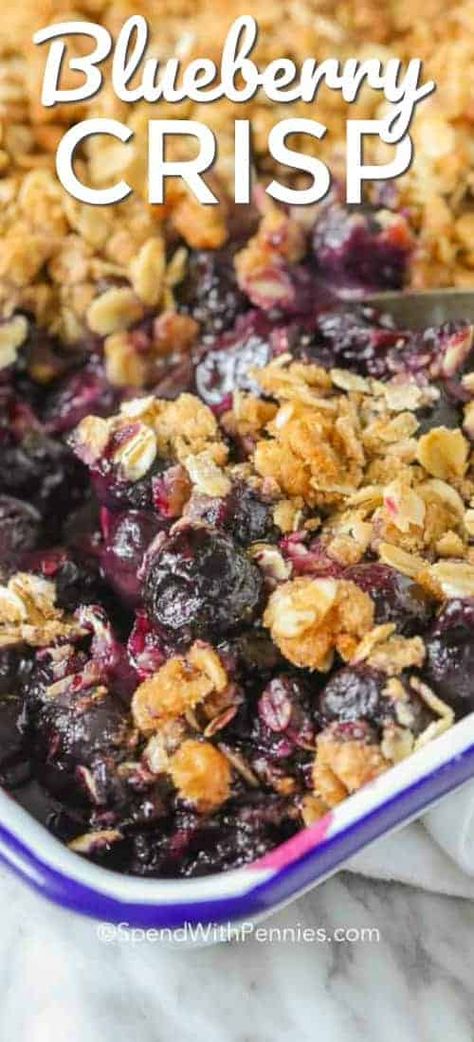 Blueberry Crisp makes a quick and easy dessert that never disappoints! It is perfect served warm from the oven topped with a scoop of vanilla ice cream. #spendwithpennies #easyrecipe #easydessert #blueberrycrisp #crisprecipe #makeahead #blueberryrecipe #easytopping Easy Blueberry Crisp, Easy Blueberry Desserts, Fruit Deserts, Blueberry Crisp Recipe, Blueberry Desserts Recipes, Blueberry Crisp, Desserts Keto, Peach Crisp, Fruit Crisp