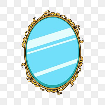 Oval Objects, Picture Of A Mirror, Mirror Clipart, Mirror Png, Mirror Drawing, Mirror Vector, Princess Story, File Decoration, Mirror Illustration