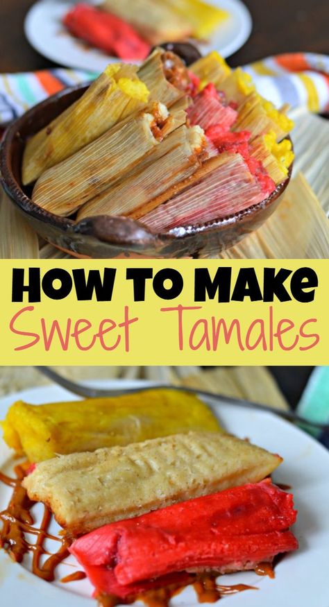 Dessert Tamales, Easy Tamales Recipe, Moana Cakes, Homemade Tamales Recipe, Easy Tamales, Sweet Tamales, Homemade Tamales, Tamale Recipe, Mexican Dessert Recipes