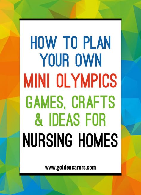 Mini Olympics, Nursing Home Crafts, Assisted Living Activities, Senior Citizen Activities, Memory Care Activities, Senior Living Activities, Olympics Activities, Therapeutic Recreation, Nursing Home Activities