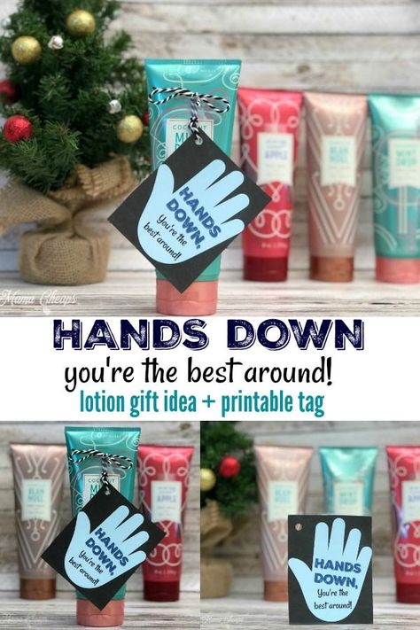 Hands Down, You’re the Best Around Lotion Gift Idea + Printable Tag https://www.mamacheaps.com/2018/12/hands-down-youre-the-best-around-lotion-gift-idea-printable-tag.html #diy #teacher Cna Appreciation, Youre The Best, Easy Teacher Gifts, Appreciation Gifts Diy, Staff Appreciation Gifts, Teacher Appreciation Gifts Diy, Lotion Gift, Volunteer Gifts, Nurses Week Gifts