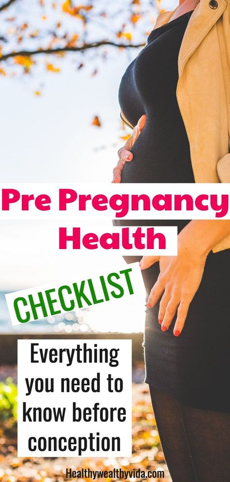 Pre Pregnancy Health Checklist for a happy and healthy pregnancy and baby Pre Pregnancy Health, Preparing For Pregnancy, Health Checklist, Pregnancy Hacks, Pregnancy Checklist, Pregnancy Info, Happy Pregnancy, Pregnancy Information, Pumping Moms