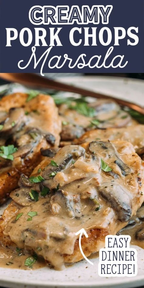 Creamy Pork Chops Marsala is an easy dinner recipe that takes only 30 minutes to cook! In this recipe, tender pork chops meet a flavorful sauce made with mushrooms, shallots, marsala wine, and herbs. It’s quick enough for a weeknight and impressive for a special meal. #porkchops #pork #marsala #mushrooms Pork Chops For Two, Pork Chops Marsala, Creamy Pork Chops, Recipe For Pork Chops, Pork Marsala, Marsala Mushrooms, Marsala Recipe, Mushroom Pork Chops, Tender Pork Chops