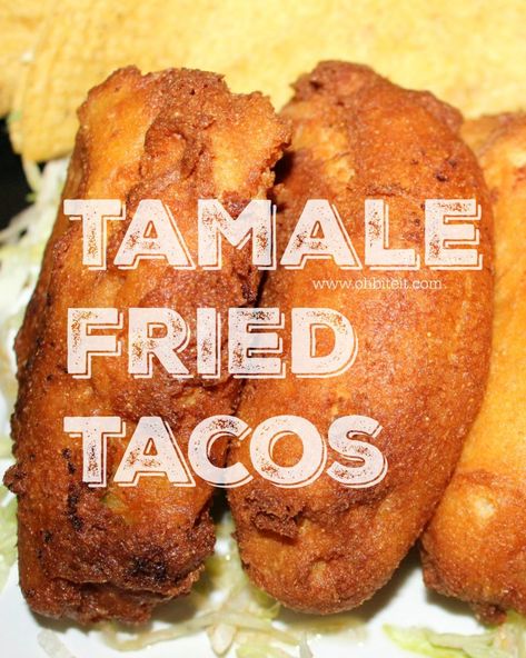 Well, Fried Flour Tortillas Tacos, Fried Tamales, Ground Beef Tamales Recipe, Taco Snacks, Deep Fried Tacos, Dessert Tamales, What's Wrong With Me, Tamales Recipe, Fried Tacos