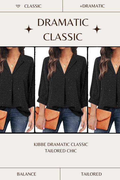 Dramatic Classic Casual, Dramatic Classic Casual Outfits, Dc Kibbe, Kibbe Soft Natural, Womens Dressy Blouses, Tailored Chic, Natural Outfit, Classic Kibbe, Kibbe Dramatic