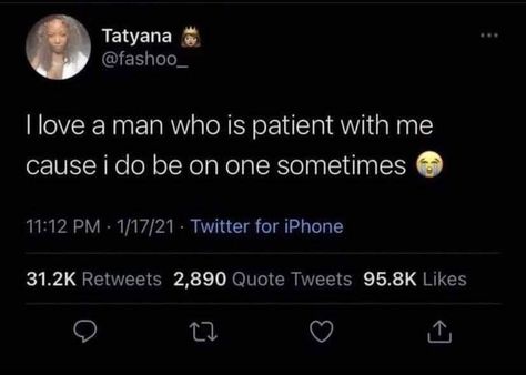 Relationship Tweets About Him, Bf Quotes, Funny Relationship Memes, Be Patient With Me, Doing Me Quotes, Relationship Memes, Magic Words, Baddie Quotes, Inside Jokes