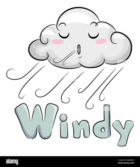 Download this stock image: Illustration of a Cloud Mascot Blowing Wind and Windy Lettering Below - 2AA696M from Alamy's library of millions of high resolution stock photos, illustrations and vectors. Weather For Kids, Weather Wallpaper, English Day, Kids Routine Chart, Weather Cards, Weather Crafts, Weather Symbols, Baby Art Projects, Windy Weather