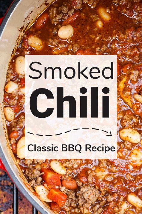 Smoked Chili Dutch Oven Smoker Recipes, Smoked Meat Chili, Chili On The Smoker, Smoked Chili On Pellet Smoker, Smoker Chili, Smoked Chili On Smoker, Smoker Meat Recipes, Smoked Chili Recipe, Dutch Oven Chili Recipe