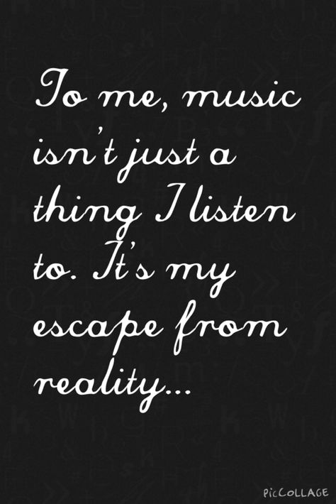 Music Is My Escape From Reality, Music Is Life Wallpapers, Music My Life, Music Is My Therapy, Music Quotes Deep, Lion Quotes, Escape From Reality, Funny Phone, Music Is My Escape