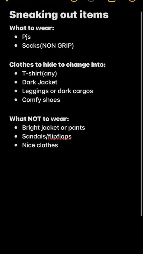 Sneak Out Tips, How To Sneak Out Tips, Sneaking Out Tips, Runaway Tips, Lists Of Lists, Runaway Kids, Bright Jacket, Dog Fails, Abandoned Place