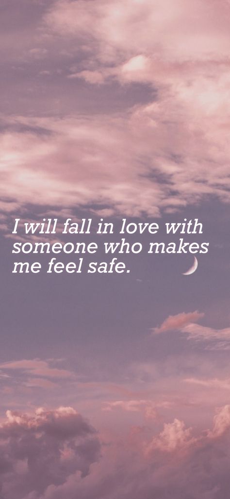 I Feel Beautiful, I Feel Safe With You, Souls Go Back To What Feels Like Home, Someone Who Makes You Feel Safe, How It Feels To Be In Love, Feeling Safe In Someone's Energy, This Is What Falling In Love Feels Like, If You Ever Find Yourself To Fall In Love Again, Safe Love