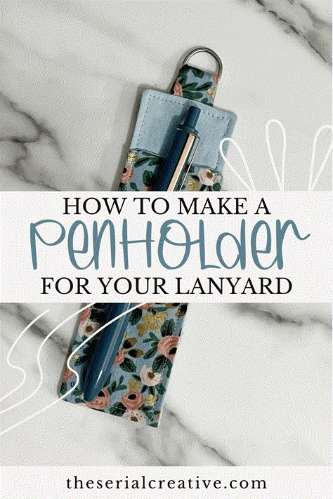 How to Make a Lanyard Penholder Attachment - Free Pattern! - The Serial Creative Fabric Lanyard Pattern, Nurse Sewing Projects, Lanyard Sewing Pattern Free, Diy Fabric Lanyard, How To Sew A Lanyard, Fabric Pen Holder Pattern, Fabric Pen Holder, Pen Lanyard Diy, Pen Holder Sewing Pattern