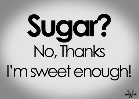 Funnies No Sweets Wallpaper, No Sugar Wallpaper, Sugar Quotes, Dinner Quotes, Content Marketing Infographic, Inspirerende Quotes, Enough Is Enough Quotes, Quotes About Haters, Note Doodles