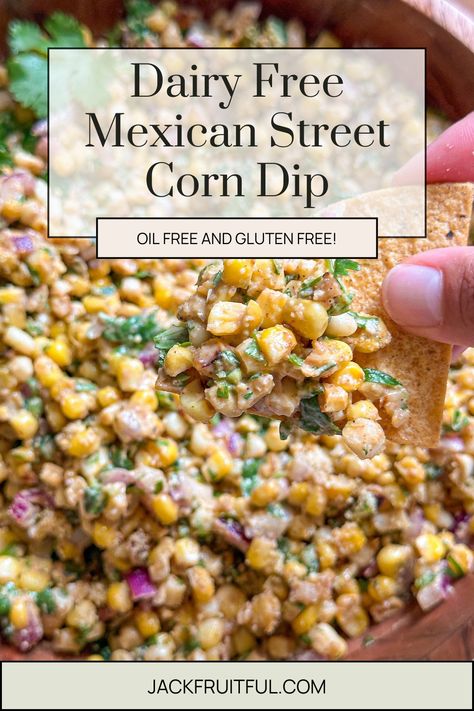 Dairy-Free Mexican Street Corn Dip is a NEW recipe from Jackfruitful Kitchen.  Visit jackfruitful.com to view the whole recipe! Street Corn Dairy Free, Dairy Free Corn Dip, Dairy Free Street Corn, Dairy Free Tailgate Food, Non Dairy Appetizers, Dairy Free Appetizer Recipes, Corn Dips, Dairy Free Mexican Recipes, Creamy Sweet Corn