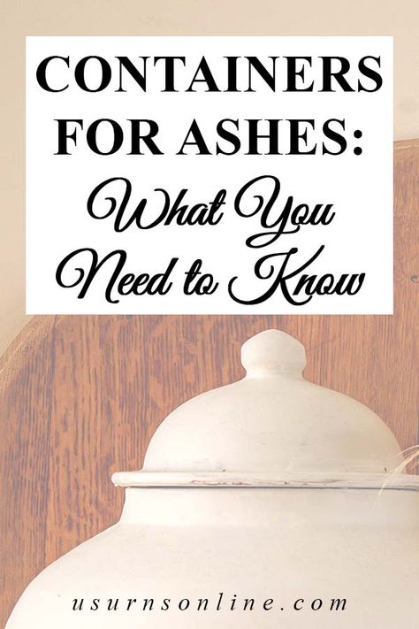 Are you considering cremation but don’t know where to start looking for ash containers? We are here to help! We have your ins and out of what you need to know when looking for which type of container to buy and even DIY options if you don’t want to buy Cremation Urns Display At Home, Diy Urns For Ashes Ideas, Diy Cremation Urn, Urn Ideas For Ashes, Pet Urn Ideas, Urn Display At Home, Diy Urns For Ashes, Urns For Ashes Display At Home, Cremation Urn Display