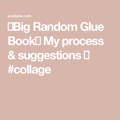 💥Big Random Glue Book💥 My process & suggestions 🩷 #collage Glue Book, Glue, Collage, Books