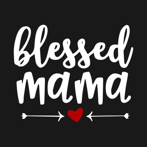 Subway Art Printables, Trying To Be Happy, Mom Life Quotes, Son Quotes, Blessed Mama, Boys Life, Cute Shirt Designs, Love My Kids, Mothers Day Quotes