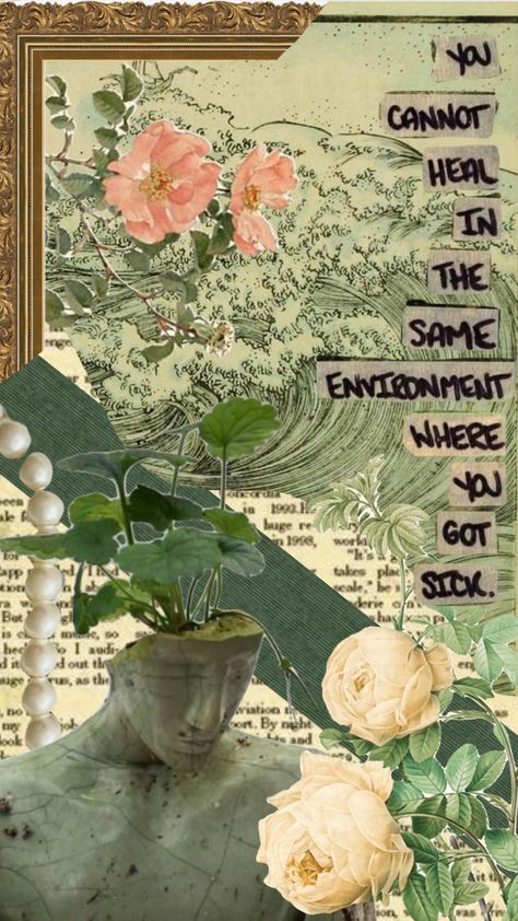 You cannot heal in the same environment where you got sick #greenaesthetic #plantmoodboard Healing Lockscreen Aesthetic, You Can Not Heal In The Same Environment, You Cannot Heal In The Same Environment, Soothing Quotes, Green Environment, Illustration Ideas, Cute Simple Wallpapers, Simple Wallpapers, Iphone Icon