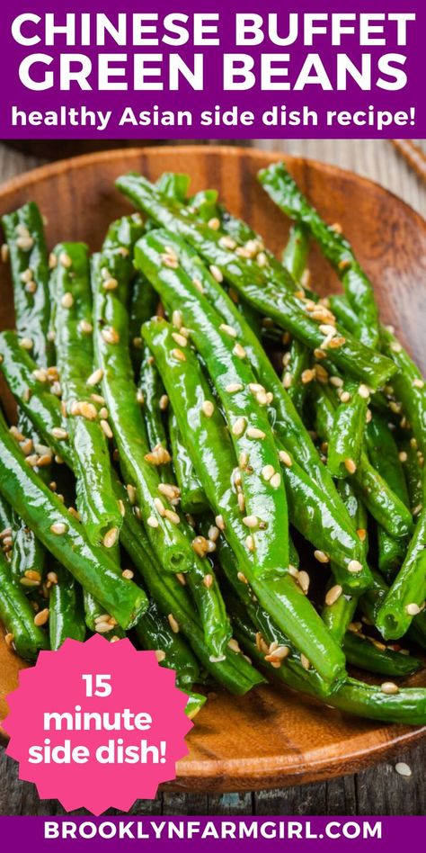 a bowl full of green beans with an Asian sauce and sesame seeds Buffet Green Beans, Chinese Buffet Green Beans, Asian Green Bean Recipes, Green Bean Recipes Healthy, Beans Recipe Healthy, Chinese Green Beans, Chinese Side Dishes, Garlic Green Bean Recipes, Green Beans Side Dish