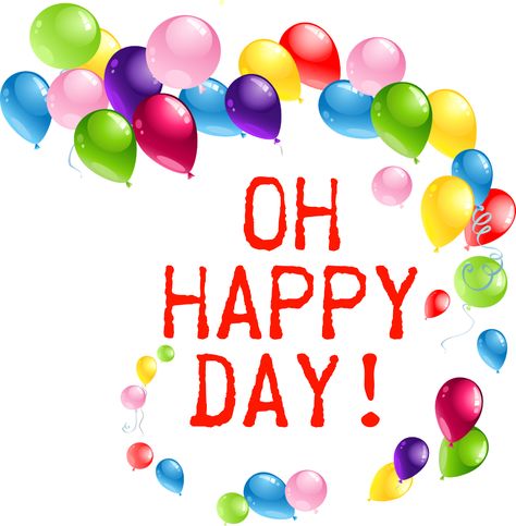 oh happy day Oh Happy Day Quotes, Happy Day Images, Happy Day Quotes, Oh Happy Day, Day Quotes, Quotes Images, Happy Quotes, Happy Day, Quote Of The Day