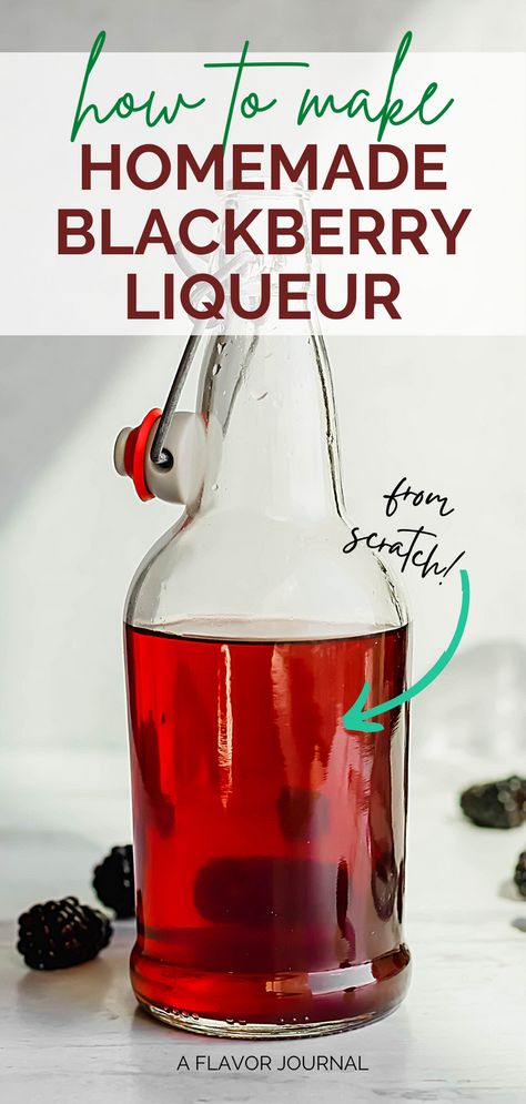 Blackberry Liqueur Recipes, Blackberry Whiskey, Homemade Liqueur Recipes, Infused Liquors, Cordial Recipe, Liqueur Drinks, Blackberry Wine, Blackberry Syrup, Homemade Liquor