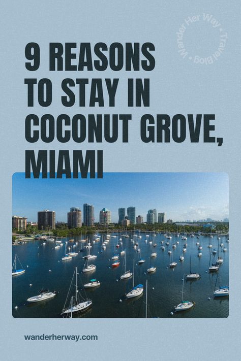 Explore the top reasons to stay in Coconut Grove, Miami's historic and serene neighborhood. #MiamiGetaway #GroveCharm Coconut Grove Miami, Reasons To Stay, Day Trip From Paris, Miami International Airport, Paris Travel Tips, Coconut Grove, Relaxing Vacations, Cruise Port, The Grove