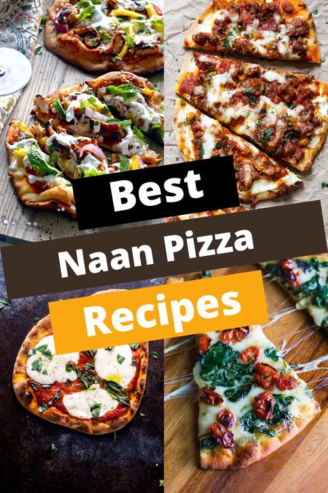 TOP 15 NAAN PIZZA RECIPES FOR A CULINARY ADVENTURE Paneer Naan Pizza, Autumn Naan Pizza, Pizza Using Naan Bread, Easy Naan Pizza Recipes, Healthy Naan Pizza, Naan Bread Toppings, Naan Bread Pizza Oven, Naan Pizza Ideas, Nan Pizza Recipes