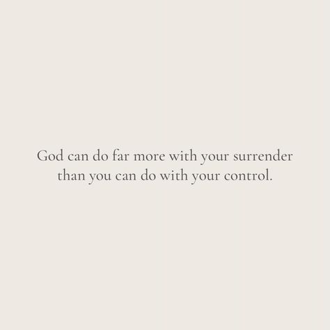 Bible Verse About Surrendering, Quotes On Surrendering To God, Gods Not Done With You Quotes, Surrender To God Quotes, Total Surrender, Surrender To God, Holy Holy, Trusting God, My Jesus