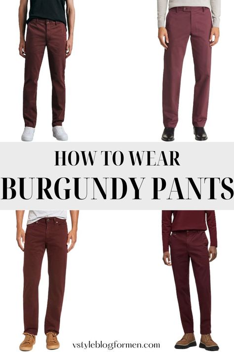 If you have your basic jeans and khaki pants all set, it’s time for burgundy pants, sometimes referred to as maroon pants. Get them as soon as humanly possible as they tend to only be sold during fall and winter months. Although a burgundy pants outfit works year-round, they are especially delicious during winter. The key to maroon pants is the color palette you wear with them... Maroon Pants Outfit Work, Burgundy Pants Outfit Work, Maroon Jeans Outfit, Burgundy Pants Men, Burgundy Jeans Outfit, Khaki Outfit Men, Burgundy Pants Outfit, Maroon Pants Outfit, Chinos Men Outfit