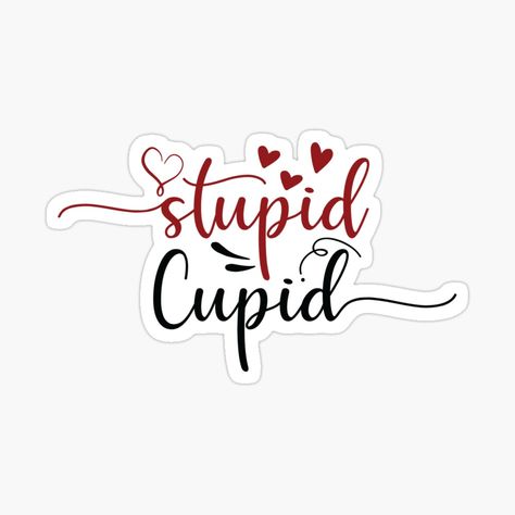 Get my art printed on awesome products. Support me at Redbubble #RBandME: https://www.redbubble.com/i/sticker/Stupid-Cupid-by-Adamstees/68870409.EJUG5?asc=u Cupid Sticker, Cupid Design, Eydie Gorme, Happy Hearts Day, Heart Day, Happy Heart, Journal Stickers, I Tattoo, My Art