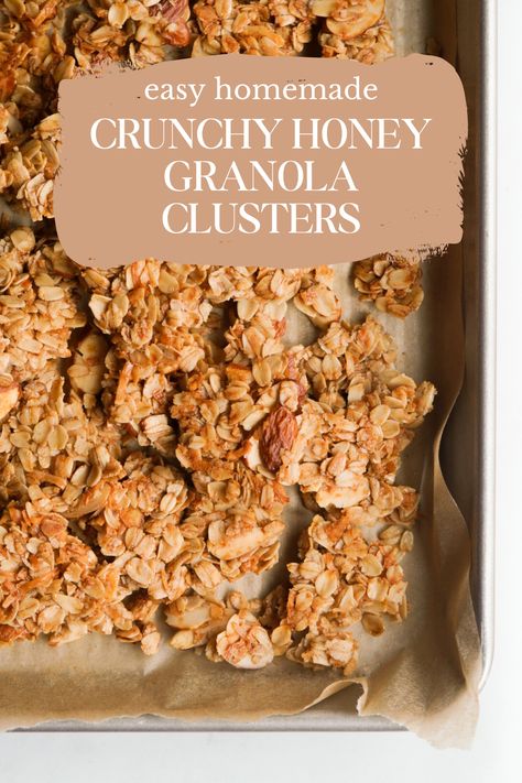 Honey Granola Clusters, Homemade Granola Clusters, Granola Clusters Recipe, Honey Granola Recipe, Crunchy Granola Recipe, Easy Delicious Breakfast, Honey Almond Granola, Healthy Homemade Granola Recipe, Healthy Homemade Granola