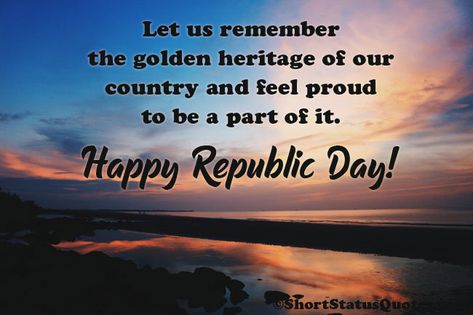 Republic Day Status - Happy Republic Day Wishes & Messages Republic Day Thoughts In English, Republic Day Wishes Indian, Republic Day Whatsapp Status, Happy Republic Day Quotes, Quotes On Republic Day, Happy Republic Day Wishes, Republic Day Message, Republic Day Wishes, Republic Day Status