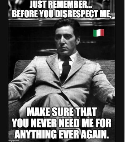 Goodfellas Quotes, Inspirational Rap Quotes, Scarface Quotes, Best Movies Of All Time, Rider Quotes, Godfather Quotes, Good Man Quotes, Don Corleone, How To Be Single