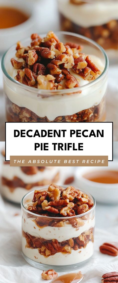 Image for Decadent Pecan Pie Trifle Pecan Pie Parfait, Thanksgiving Trifle Desserts Easy, Pecan Trifle Recipes, Butterscotch Trifle Desserts, Trifle Cups Individual, Fall Trifle Desserts, Christmas Parfait Desserts, Fun Thanksgiving Desserts Easy, Thanksgiving Trifle Desserts