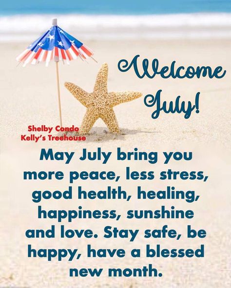 July Blessings Quotes, July Blessings, Welcome July, July Quotes, Happy New Month, Hello July, Happy July, Month Of July, Blessed Quotes