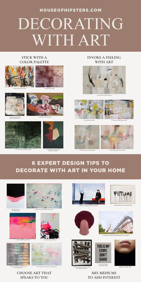 Interior designer gives you expert tips on how to decorate your home with art How To Decorate With Art, Choosing Art For Your Home, Mixing Art Styles, Hipster Home Decor, Bright Artwork, Fall Decorating Ideas, House Color Palettes, Blogger Inspiration, Organic Decor