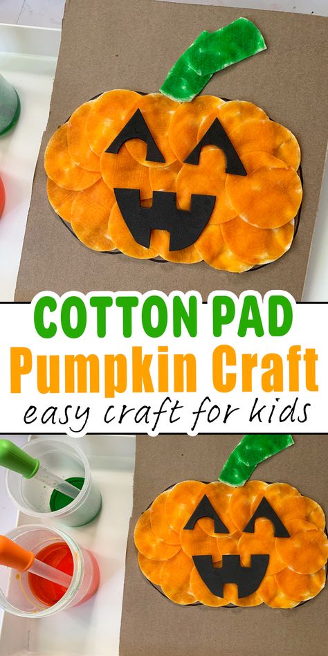 Cotton Pad Pumpkin Craft for Kids - Happy Toddler Playtime Pumpkins Crafts For Preschoolers, Easy Pumpkin Craft Preschool, Easy Pumpkin Crafts For Toddlers, Halloween Pumpkin Crafts For Kids, Pumpkin Art For Preschool, Cutest Pumpkin In The Patch Craft, Pumpkin Toddler Crafts, Pumpkin Projects For Kids, Pumpkin Preschool Crafts