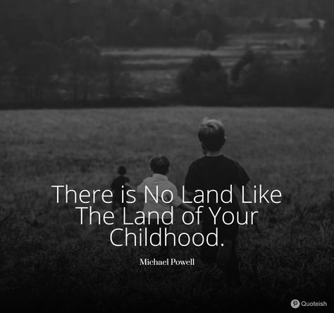 Childhood Places Quotes, I Miss My Childhood Quotes, Missing Childhood Quotes Nostalgia, Quotes On Childhood Memories, Nostalgia Quotes Childhood, Childhood Quotes Memories, Quotes On Childhood, Missing Childhood Quotes, Old Childhood Memories