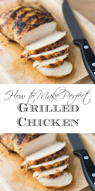 How to Make Perfect Grilled Chicken Recipe - The Kitchen Wife Best Way To Make Grilled Chicken, Grilled Chicken For Alfredo, How To Cook Grilled Chicken, Grilled Chicken For Salad Recipes, Grilled Chicken Alfredo Recipe, How To Make Grilled Chicken, Grilled Chicken For Salad, Blackstone Recipe, Crossiant Recipes