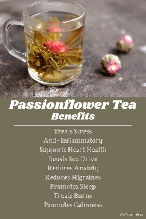 Passionflower herbal tea and their herbal tea benefits for health, wellness and natural remedies. Herbal Tea For Sleep, Benefits Of Passionflower, Passion Flower Tea Benefits, Marigold Tea Benefits, Tea For Pain Relief, Toe Nail Fungal Infection, Passionflower Tea, Teas For Health, Inflammation Symptoms