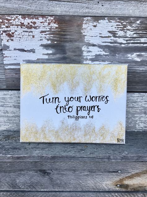 Turn your worries into prayers -Philippians 4:6 || bible verse canvas art - Canvases for Christ BMK Diy Bible Verse Canvas, Faith Paintings Canvas Easy, Bible Verse Painting Easy, Diy Paintings For Bedroom Wall Art, Bible Verse Painting Canvases, Bible Verse Paintings, Bible Verse Canvas Painting, Christmas Canvas Art Diy, Diy Canvas Art Quotes