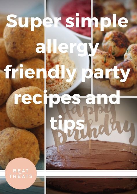 Super simple allergy friendly party recipes and tips - Deliciously Allergy Free Recipe Diary, Where Did The Time Go, Cake Preparation, Ground Hog, Allergen Free Recipes, Kids Allergies, Muesli Bars, Diary Free, Party Spread